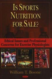 Cover of: Is sports nutrition for sale?: ethical issues and professional concerns for exercise physiologists