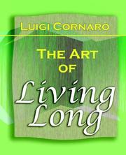 Cover of: The Art of Living Long (1916)