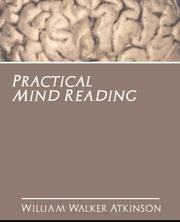 Cover of: Practical Mind Reading (The Lyal Series) by William Walker Atkinson