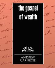 The gospel of wealth by Andrew Carnegie