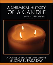 Cover of: A Chemical History of a Candle by Michael Faraday