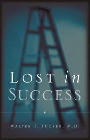 Cover of: Lost in Success | Walter, F Tucker