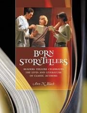 Cover of: Born Storytellers: Readers Theatre Celebrates the Lives and Literature of Classic Authors (Readers Theatre)