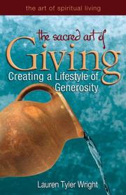 Cover of: Giving--The Sacred Art by Lauren T. Wright