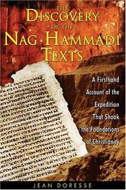 Cover of: The Discovery of the Nag Hammadi Texts: A Firsthand Account of the Expedition That Shook the Foundations of Christianity