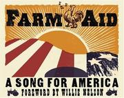 Cover of: Farm Aid: A Song for America