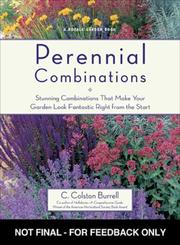 Perennial combinations : stunning combinations that make your garden look fantastic right from the start