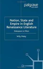 Cover of: Nation, state, and empire in English renaissance literature: Shakespeare to Milton