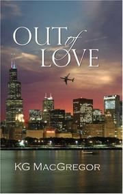 Out of Love by KG MacGregor