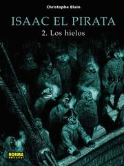 Cover of: Isaac el Pirata 2: Los hielos