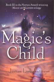 Cover of: Magic's Child (Magic Or Madness)