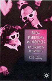 Media institutions and audiences : key concepts in media studies