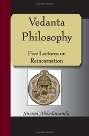 Cover of: Vedanta Philosophy - Five Lectures on Reincarnation by Abhedananda Swami