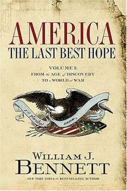 Cover of: America: The Last Best Hope (Volume I): From the Age of Discovery to a World at War