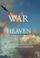 Cover of: War in Heaven