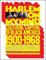 Cover of: Harlem on My Mind: Cultural Capital of Black America, 1900-1968