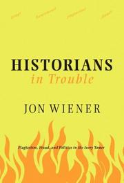 Cover of: Historians in Trouble by Jon Wiener