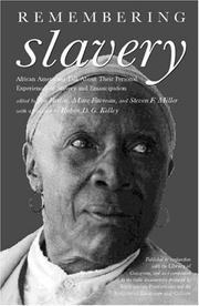 Cover of: Remembering Slavery: African Americans Talk About Their Personal Experiences of Slavery and Emancipation (with MP3 Audio CD)