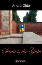 Cover of: Strait is the Gate (La Porte etroite) by André Gide
