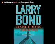 Cover of: Dangerous Ground