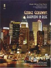 Cover of: Music Minus One Piano: Gershwin Rhapsody in Blue (Book & CD Set)