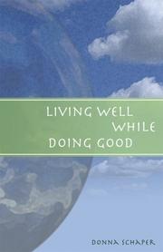 Cover of: Living Well While Doing Good