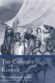 Cover of: The cassique of Kiawah by William Gilmore Simms