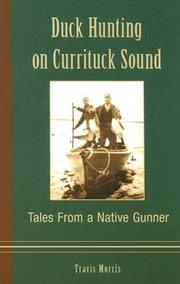Cover of: Duck Hunting on Currituck Sound: Tales from a Native Gunner