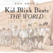 Kid Blink Beats the World by Don Brown