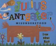 Cover of: Julius Anteater, misunderstood