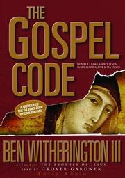 Cover of: The Gospel Code: Novel Claims About Jesus, Mary Magdalene, and Da Vinci