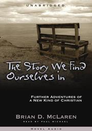 Cover of: The Story We Find Ourselves in by Brian D. McLaren