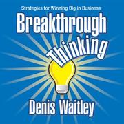 Cover of: Breakthrough Thinking: Strategies for Winning Big in Business (Your Coach in a Box)
