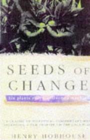 Seeds of Change by Henry Hobhouse