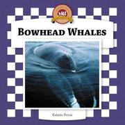 Cover of: Bowhead Whales (Whales Set II)