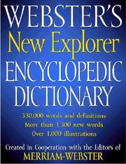 Webster's new explorer encyclopedic dictionary by Merriam-Webster