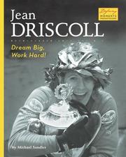 Cover of: Jean Driscoll: Dream Big, Work Hard! (Defining Moments)