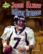 Cover of: John Elway and the Denver Broncos: Super Bowl XXXIII (Super Bowl Superstars)