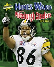 Cover of: Hines Ward and the Pittsburgh Steelers: Super Bowl Xl (Super Bowl Superstars)
