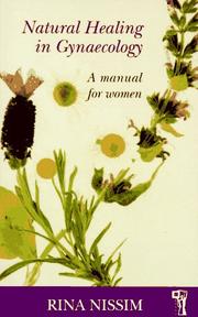 Cover of: Natural Healing in Gynaecology: A Manual for Women (Pandora's Health)