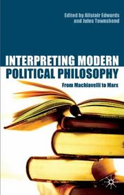 Interpreting modern political philosophy : from Machiavelli to Marx