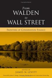 From Walden to Wall Street : frontiers of conservation finance