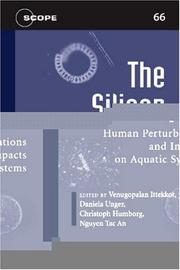 The silicon cycle : human perturbations and impacts on aquatic systems