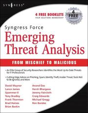 Cover of: Syngress Force 2006 Emerging Threat Analysis: From Mischief to Malicious