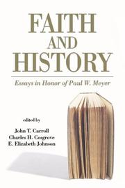 Cover of: Faith and History: Essays in Honor of Paul W. Meyer