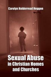 Cover of: Sexual Abuse in Christian Homes and Churches | Carolyn Holderread Heggen