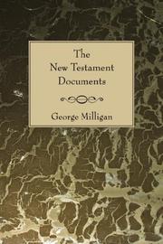 Cover of: The New Testament Documents | George Milligan