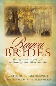 Cover of: Bayou Brides: Capucine, Home to My Heart/Joie de Vivre/ Language of Love/Dreams of Home (Inspirational Romance Collection)