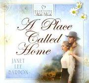 A Place Called Home (Heartsong Presents #623) (Heartsong Audio Book) by Janet Lee Barton