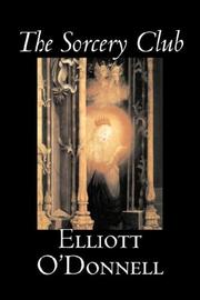 The Sorcery Club by Elliott O'Donnell